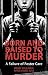 Born and Raised to Murder: A Failure of Foster Care