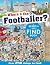 Where's the Footballer?: A ...