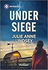 Under Siege: A Heart-Pounding Protector Romance – A Beaumont Brothers Justice Romantic Suspense Tale Book cover for Under Siege: A Heart-Pounding Protector Romance – A Beaumont Brothers Justice Romantic Suspense Tale