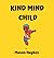 Kind Mind Child by Mason Hughes