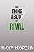 The Thing About My Rival by Nicky Redford