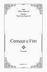 Começo e fim (Portuguese Edition)