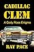 Cadillac Clem: A Cody Ross ...