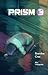 Prism, Vol. 3