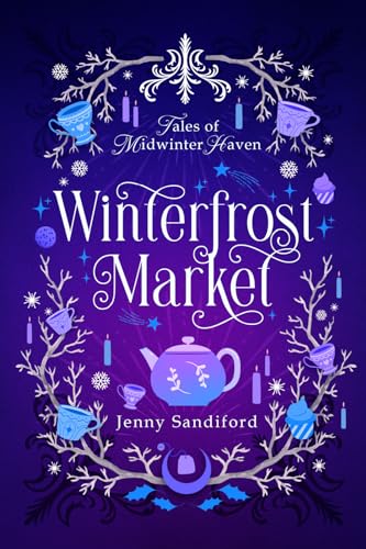 Winterfrost Market (Tales of Midwinter Haven #1)