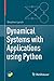 Dynamical Systems with Applications using Python