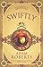 Swiftly (GollanczF.)