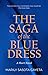 The Saga of the Blue Dress
