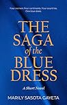The Saga of the Blue Dress by Marily Sasota Gayeta