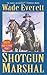 Shotgun Marshal