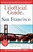 The Unofficial Guide to San Francisco (Unofficial Guides)