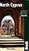 North Cyprus, 6th (Bradt Travel Guide North Cyprus)