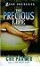 The Precious Life: A Novel