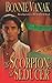 The Scorpion & the Seducer (Leisure Historical Romance)