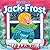 The Tale Of Jack Frost by Marcia T. Jones
