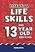 Essential Life Skills Every 13 Year Old Needs to Know: A Guide to Help Young Boys and Girls Succeed in Life