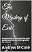 The Mystery of Evil by Andrew Cote