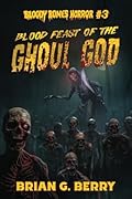Blood Feast of the Ghoul God