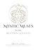 Mystic Muses for the Modern...