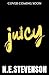 Juicy