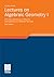 Lectures on Algebraic Geometry I: Sheaves, Cohomology of Sheaves, and Applications to Riemann Surfaces (Aspects of Mathematics Book 35)