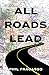 All Roads Lead
