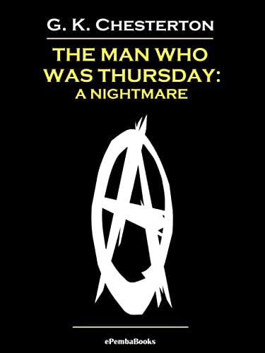 The Man Who Was Thursday: A Nightmare