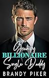 Grumpy Billionaire Single Daddy