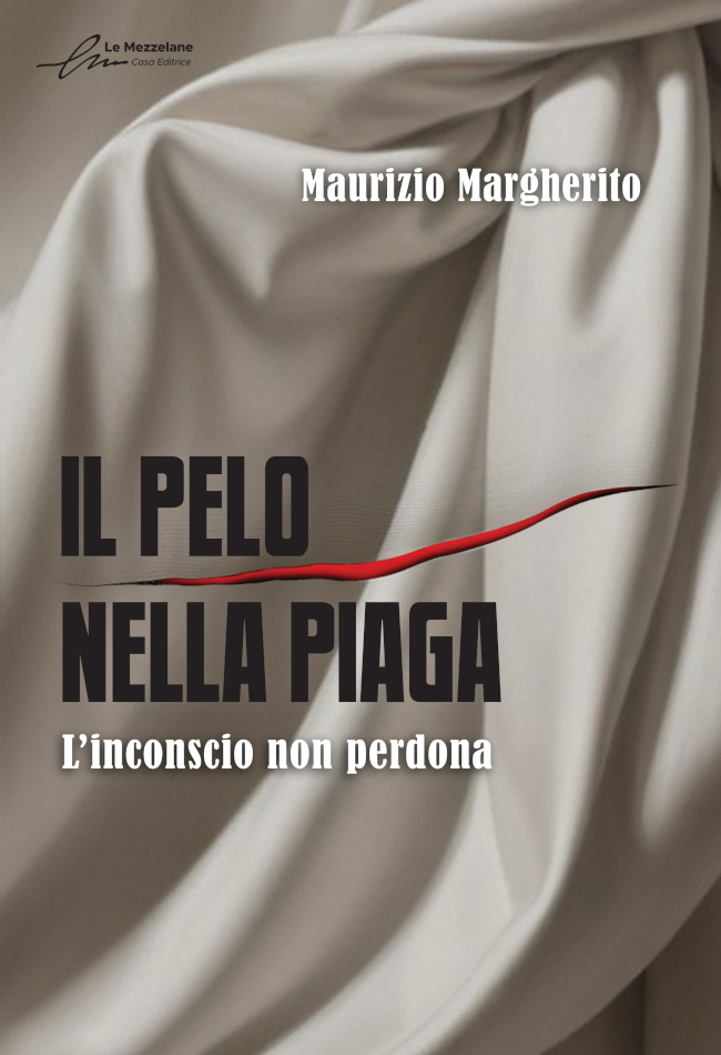 Il pelo nella piaga: L'inconscio non perdona (Italian Edition)
