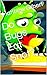 Do Bugs Eat Snot?