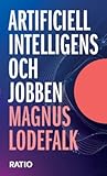Artificell intelligens och jobben