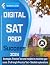 Digital SAT PREP Success 2024 by Academia Jones