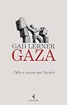 Gaza: Odio e amor...