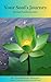 Your Soul's Journey by Vijayalakshmi Natarajan