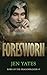 Foresworn by Jen Yates