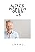 Men's Health Over 65 by CW Piper