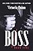 Boss by Victoria Quinn