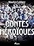 Contes Héroïques