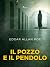 Il pozzo e il pendolo (Clas...