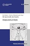 Die Spannweite des Daseins: Philosophie, Theologie, Psychotherapie und Religionswissenschaft im Gespräch | Thema dieses Bandes ist das Werk Augustinus ... und Spiritualität. (German Edition)