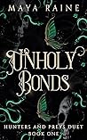 Unholy Bonds : A ...