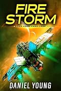 Firestorm 4: Cash Crop: A Father/Son Sci-Fi Adventure