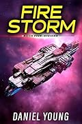 Firestorm 5: Divided: A Father/Son Sci-Fi Adventure