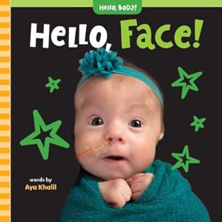 Hello, Face! (Hello, Body!)