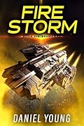 Firestorm 6: Stowaway: A Father/Son Sci-Fi Adventure