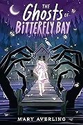 The Ghosts of Bitterfly Bay