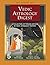 Vedic Astrology Digest Volu...