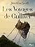 Les Voyages de Gulliver (Gr...