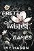 Pretty Twisted Games: Speci...