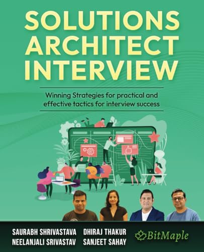 Solutions Architect Interview: Winning Strategies for practical and effective tactics for interview success (Paperback)